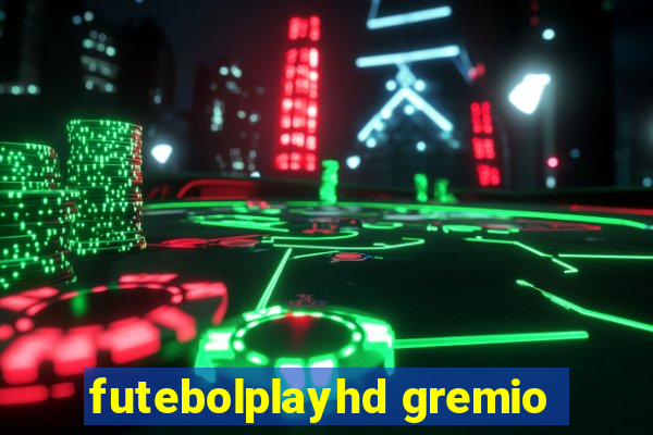 futebolplayhd gremio